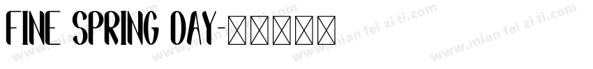 Fine Spring Day字体转换